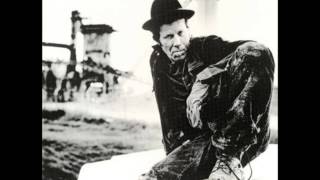 Tom Waits   Drunk on the Moon