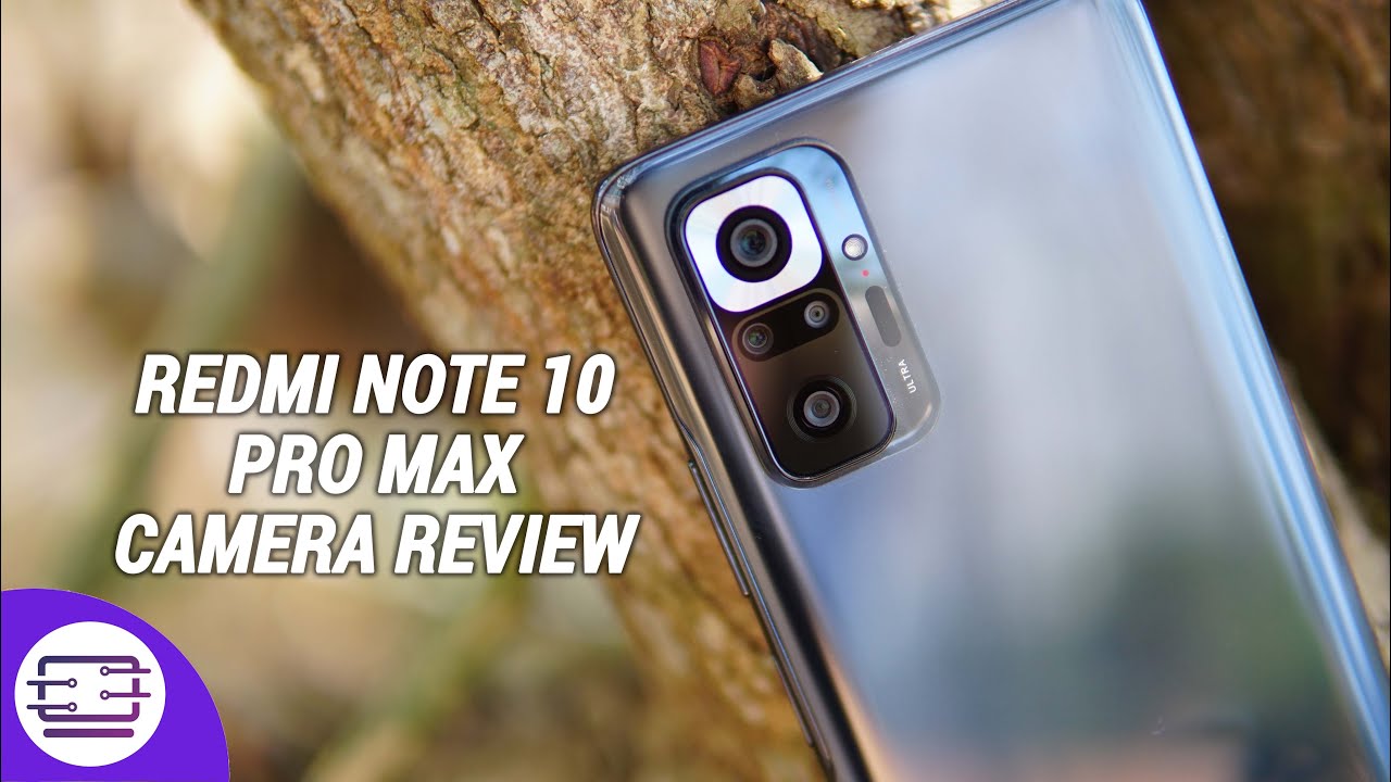 Redmi Note 10 Pro Max Camera Review