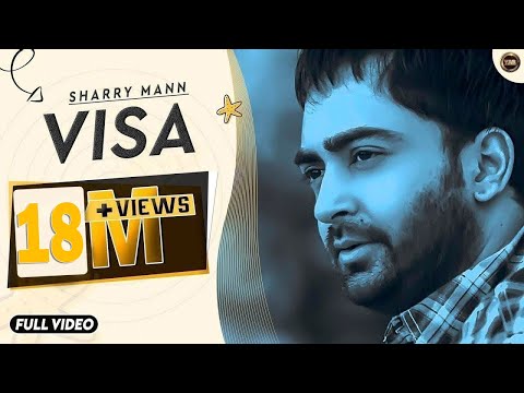 Visa | Sharry Maan | Full Official Video | Yaar Anmulle Records 2015