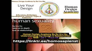 Human Design Academy By Ra Uru Hu: Part 8 - Compromise & Dominance - The Hidden Power Struggles In Connection