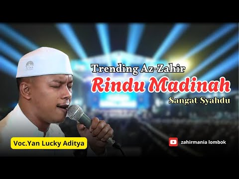 Yan Lucky Aditya | Rindu Madinah (sangat syahdu) Terbaru Azzahir 2025 | Full Lirik