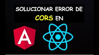 ⚠️ Cómo Solucionar el Error de CORS policy (NO &#39;Access-Control-Allow-Origin&#39;) en React y Angular ⚠️