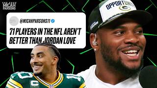 Micah Parsons Says Jordan Love Ranked TOO LOW in NFL Top 100, DEBATES Top 5 NFL Defenses
