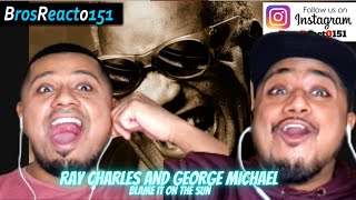 Ray Charles and George Michael Blame It On The Sun REACTION