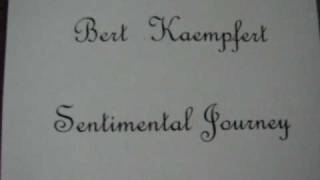Bert Kaempfert  - Sentimental Journey