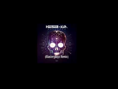Hardwell & KURA - Calavera (BlastersBoyz Remix)