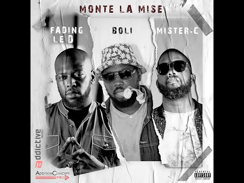 Monte la mise  de Mister.C x Boli x Fading Le D