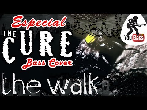 The Cure - The Walk (Bass Cover)