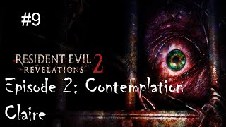 Streets of the Dead | Resident Evil: Revelations 2 Episode 2: Contemplation | Part 9