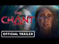 The Chant - Official New Age Cult Trailer