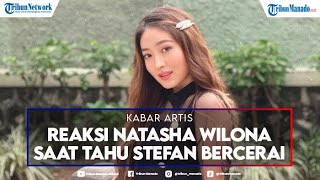 Download lagu Reaksi Natasha Wilona saat Tahu Stefan William dan Celine Evangelista Resmi Bercerai mp3 Download lagu Reaksi Natasha Wilona saat Tahu Stefan William dan Celine Evangelista Resmi Bercerai mp3
