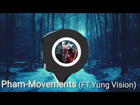 Pham-Movements(ft.Yung Vision)|KiNG GFX|