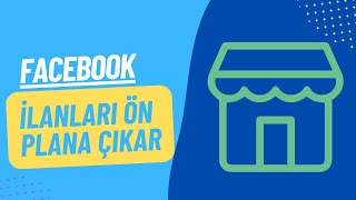 BU YÖNTEM İLE FACEBOOK MARKETPLACE'DE DAHA FAZLA ÜRÜN SAT! - FACEBOOK 