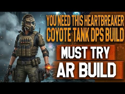 You Need This Heartbreaker Coyote Tank DPS Build