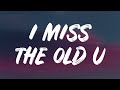 Blackbear - I Miss The Old U (Lyrics)
