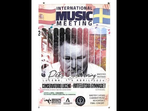 Final Concert "international Music Meeting" Sweden-Spain   Peter Schoening (guest artist)