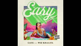Caye ft wiz khalifa easy