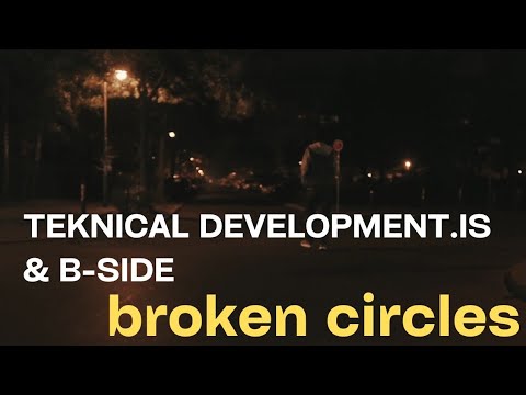 Teknical Development.IS - Broken Circles (prod by B-Side) (Official Video)
