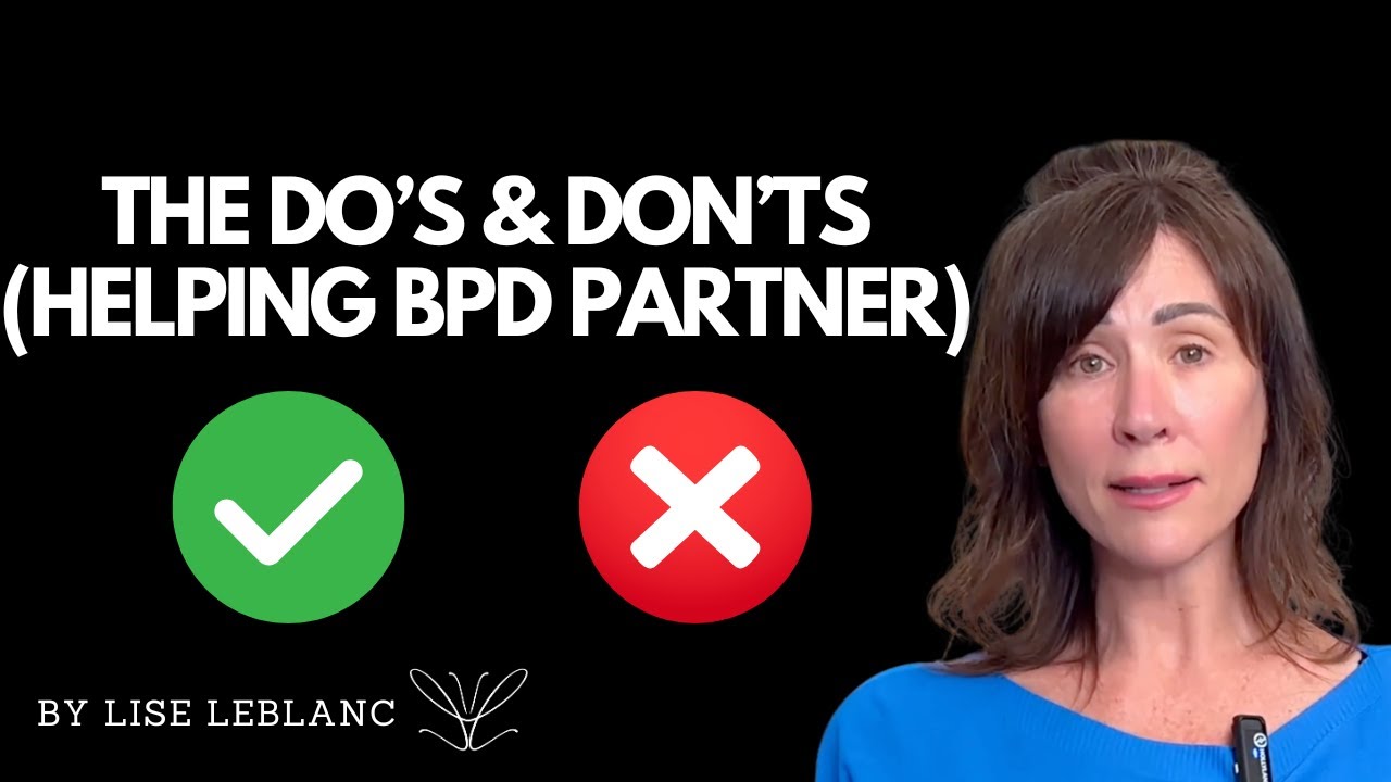 How to Support A Partner With BPD (Do's & Don'ts)