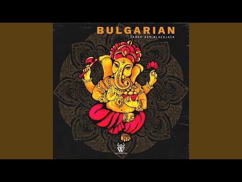 Bulgarian (Original Mix)