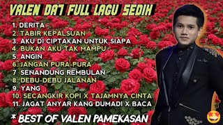 Download lagu Full album lagu Valen DA7 Sedih - Top Hits Tanpa iklan mp3