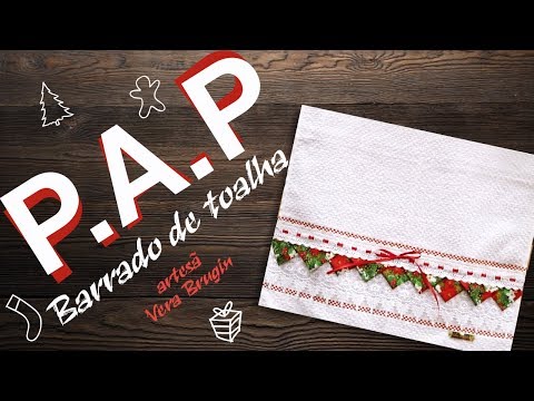 PAP  Barrado de toalha artesã - Vera Brugin (Ateliê na TV)