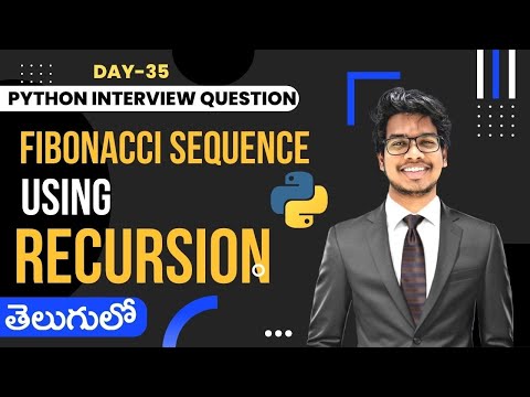 Fibonacci Sequence Using Recursion Python Python Interview Questions In Telugu