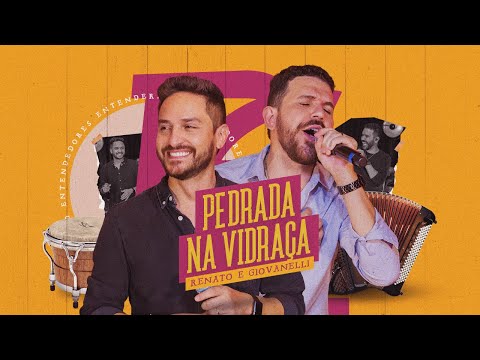 Pedrada Na Vidraça - Renato & Giovanelli