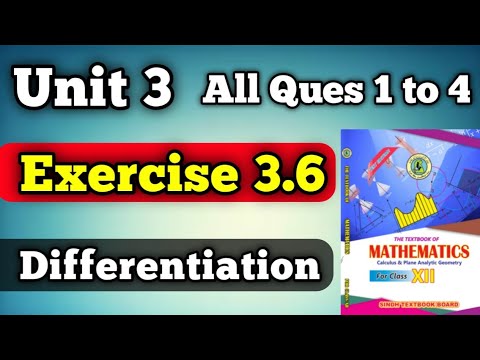 Exercise 3.6 unit 3 differentiation class 12 new mathematics book | Chapter 3 Exercise 3.6 all Ques