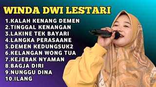 Download lagu FULL ALBUM TERBARU 2026 WINDA DWI LESTARI KALAH KENANG DEMEN - TINGGAL KENANGAN - LAKINE TEK BAYARI mp3