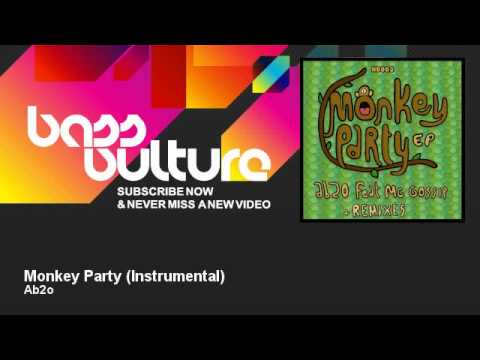 Ab2o - Monkey Party - Instrumental - BassVulture