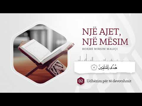 02. Udhëzim për të devotshmit - Hoxhë Mirsim Maliçi