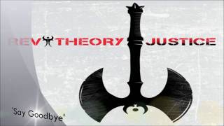 Rev Theory - Say Goodbye