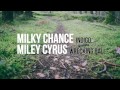 Milky Chance - Indigo feat. Miley Cyrus - Wrecking ...