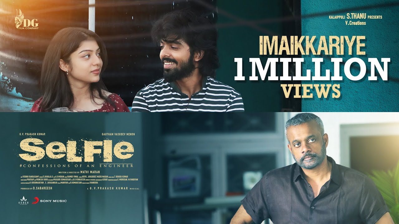 Imaikkariye Song Lyrics | Selfie | G. V. Prakash Kumar, Manasvini Gopal