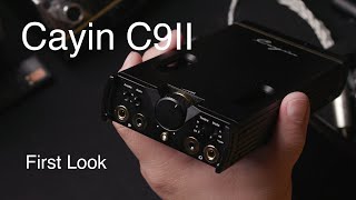 First Look 38 Cayin C9II: So Much Power, So Much Options