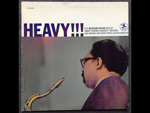 The Booker Ervin Sextet – Heavy (1967)