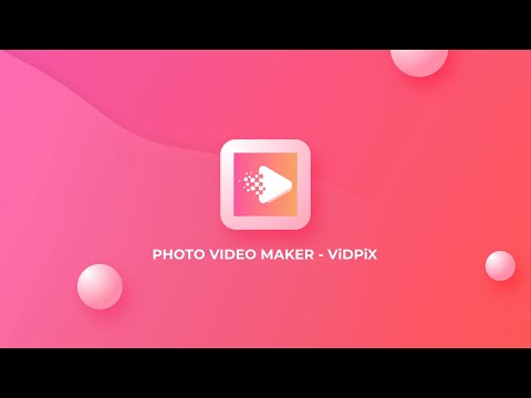 Photo Video Maker - VidPix Video
