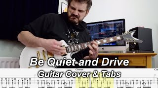 Be Quiet and Drive (Far Away) - One Shot Guitar Cover &amp; Tabs - Deftones