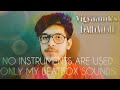 Beatbox Remix | Kuch Bhi Ho Jaye | B Praak | Jaani | Arvindr Khaira | DM | New Romantic Song 2020