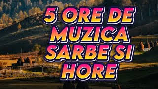 Download lagu 5 ORE DE MUZICA DE PETRECERE COLAJ SARBE SI HORE... mp3