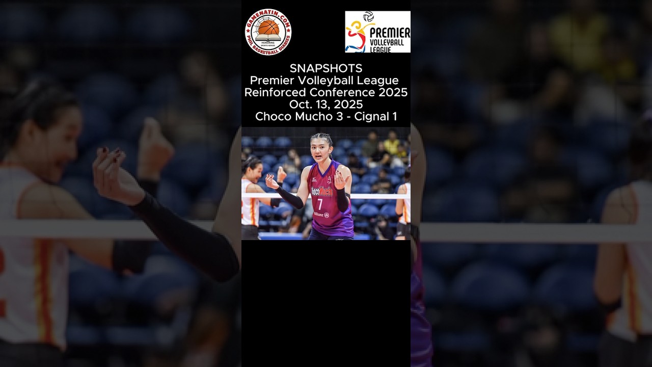 Snapshots: PVL Reinforced Conference -Choco Mucho 3 - Cignal 1