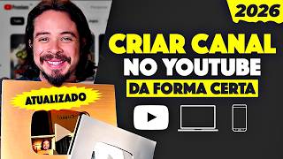 Como criar um canal no YouTube em 2026 p/ Iniciantes | Passo a Passo Completo