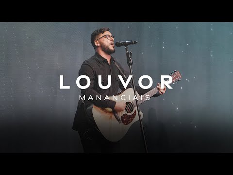 Louvor – O Valor da Presença | Mananciais RJ