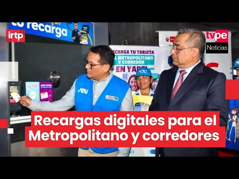 ¿Sabes cómo recargar tu tarjeta del Metropolitano y corredores con Yape y Plin?