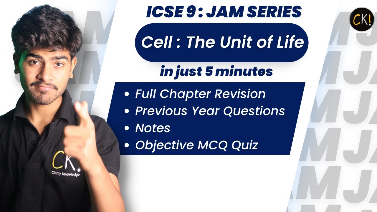 Cell : The Unit of Life | ICSE Class 9 | Revision | One Shot | PYQs | Notes | MCQ | 2023
