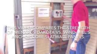 Wind Mill Anchor Core Slatwall Load Strength vs. Menards Dakota Slatwall Panel