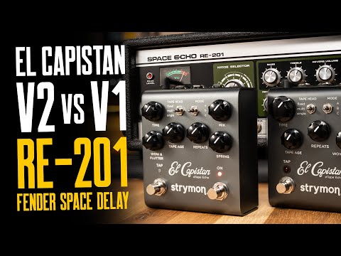 Strymon El Capistan dTape V2 vs V1 vs Roland RE-201 & Fender Space Delay