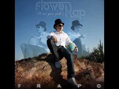 Frapo - Se sorridi (Flower rap - 2011)