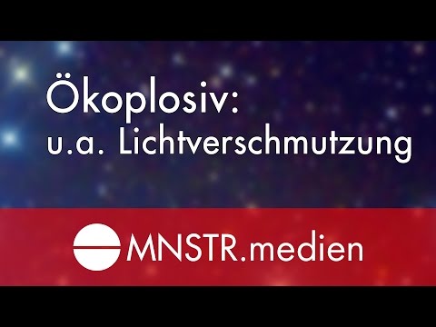 Ökoplosiv #25 (u.a. Lichtverschmutzung)
